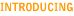 Introducing